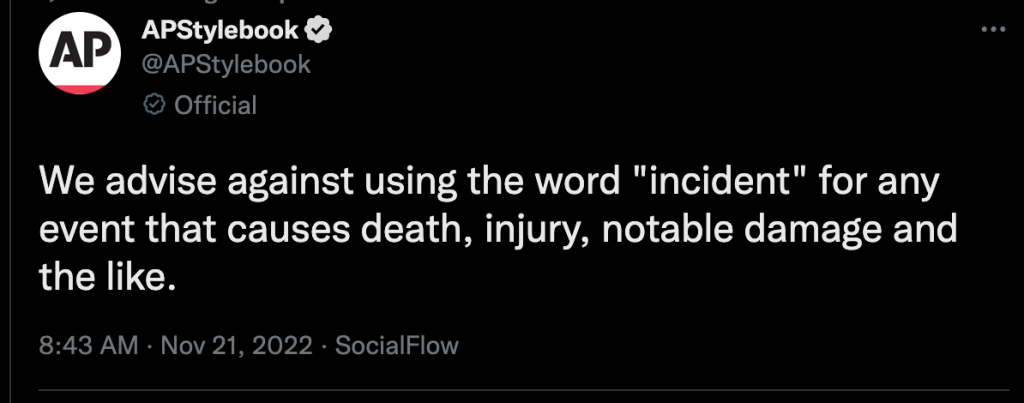Why are we calling emergencies “incidents”?
